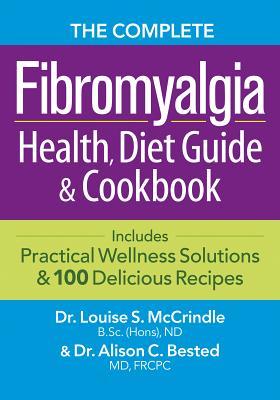 Image taken from Goodreads (click to view original) The Complete Fibromyalgia Health, Diet Guide & Cookbook